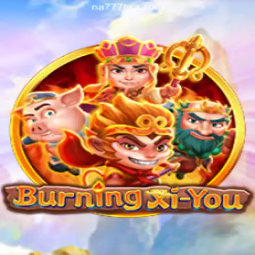 Discover the Thrills of BurningXiYou: A Premier Slot Experience on NA777.COM