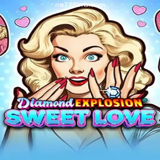 Exploring DiamondExplosionSweetLove on the NA777.COM Platform: The Leader in Online Slots Brasil