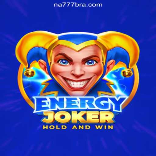 Experience the Thrill of EnergyJoker: Brazil's Leading Online Slot Game on NA777.COM
