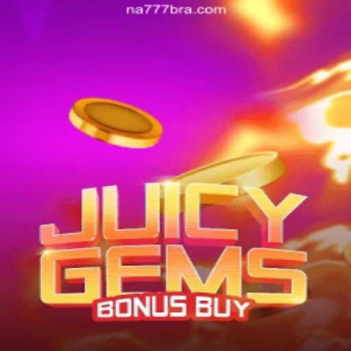JuicyGemsBonusBuy: Dive into the Thrilling World of Online Slots on NA777.COM