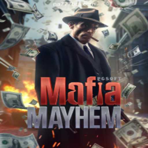 Dive into the Intriguing World of MafiaMayhem on NA777.COM: Brazil's Premier Online Slots Platform