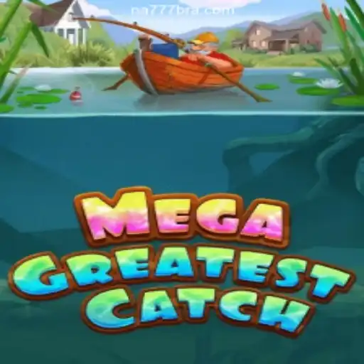 Discover the Excitement of MegaGreatestCatch on NA777.COM: The Premier Online Slots Platform in Brazil