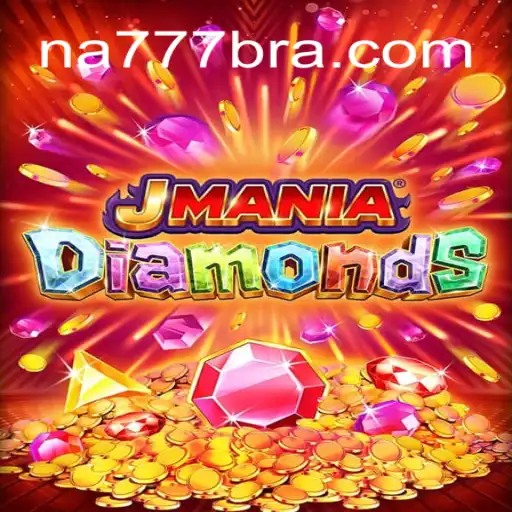 Exploring JManiaDiamonds: A Thrilling Adventure on NA777.COM Platform