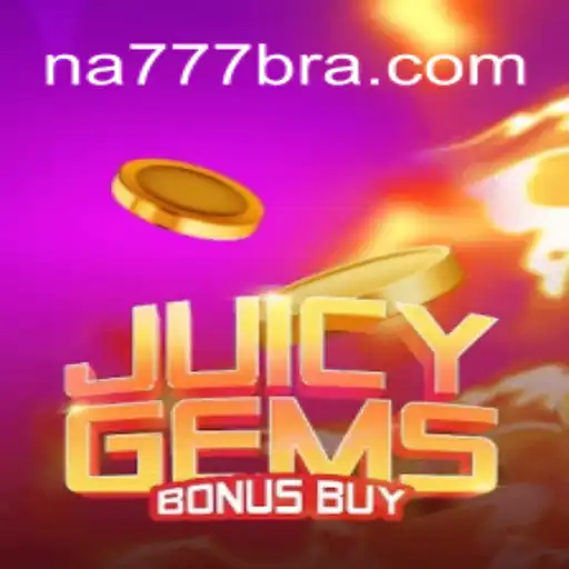 JuicyGemsBonusBuy: Dive into the Thrilling World of Online Slots on NA777.COM