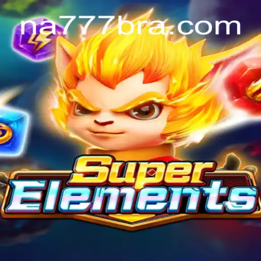 Discover the Thrilling World of SuperElements on the NA777.COM Platform