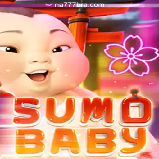 SumoBaby: The Rising Star on NA777.COM Platform - Online Slots Brasil #1