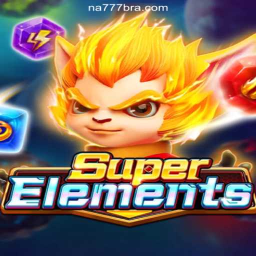 Discover the Thrilling World of SuperElements on the NA777.COM Platform